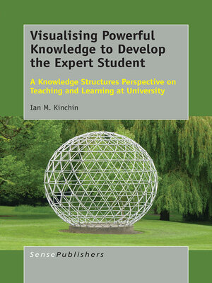 cover image of Visualising Powerful Knowledge to Develop the Expert Student